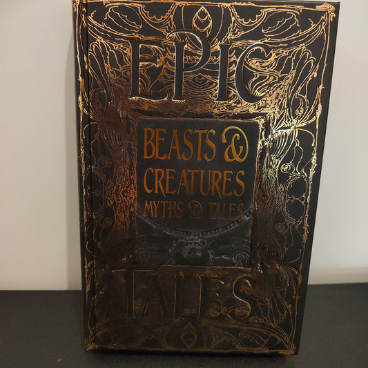 Epic Tales. Beasts and Creatures Myths snd Legends